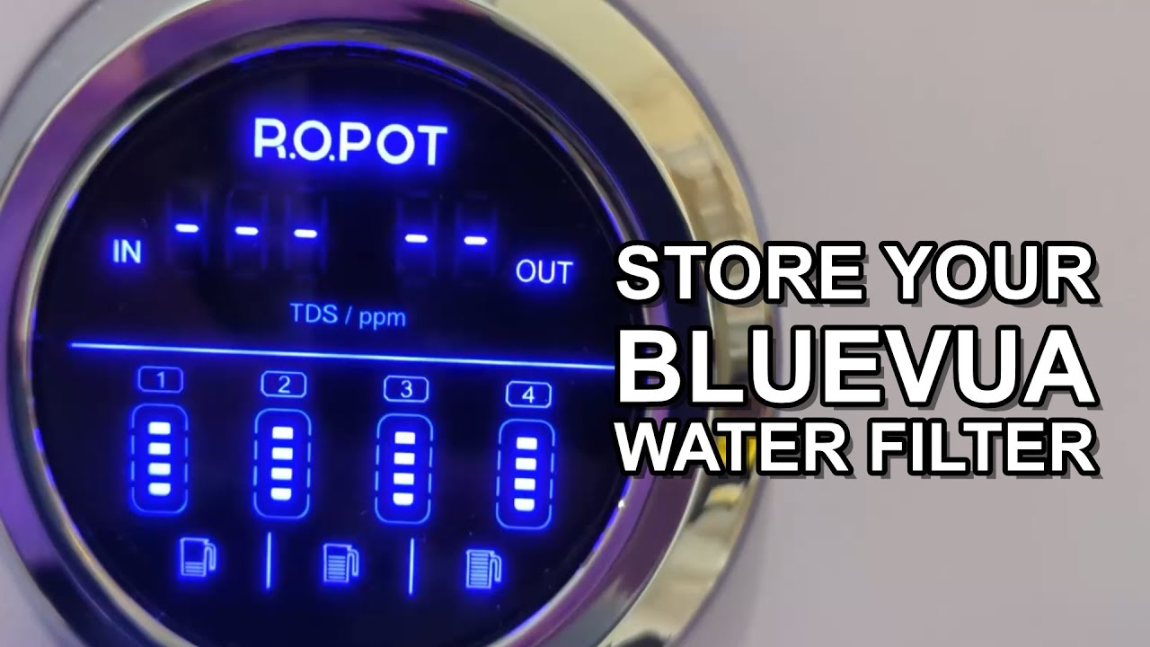 How to store Bluevua ROPOT for extended non-usage