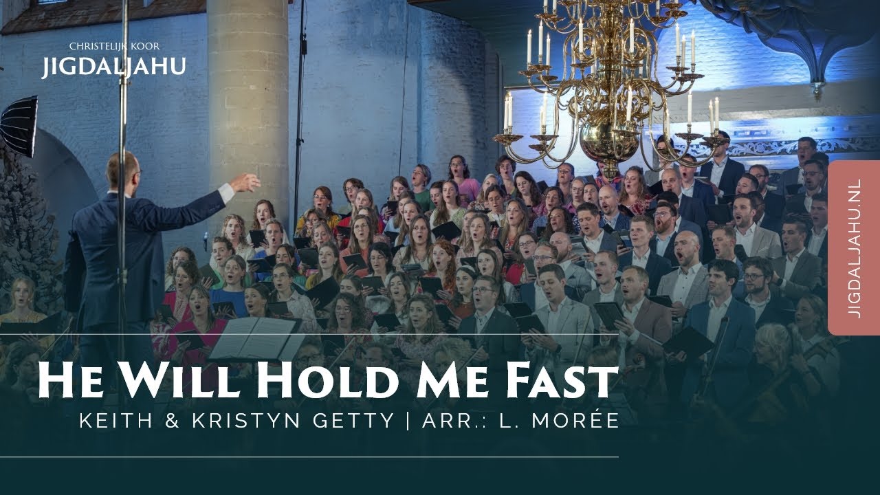 He Will Hold Me Fast | Chr. Koor Jigdaljahu