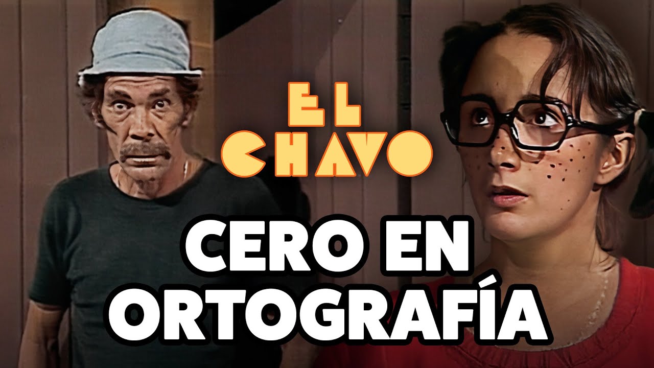 Don Ramón y su terrible ortografía | El Chavo del 8
