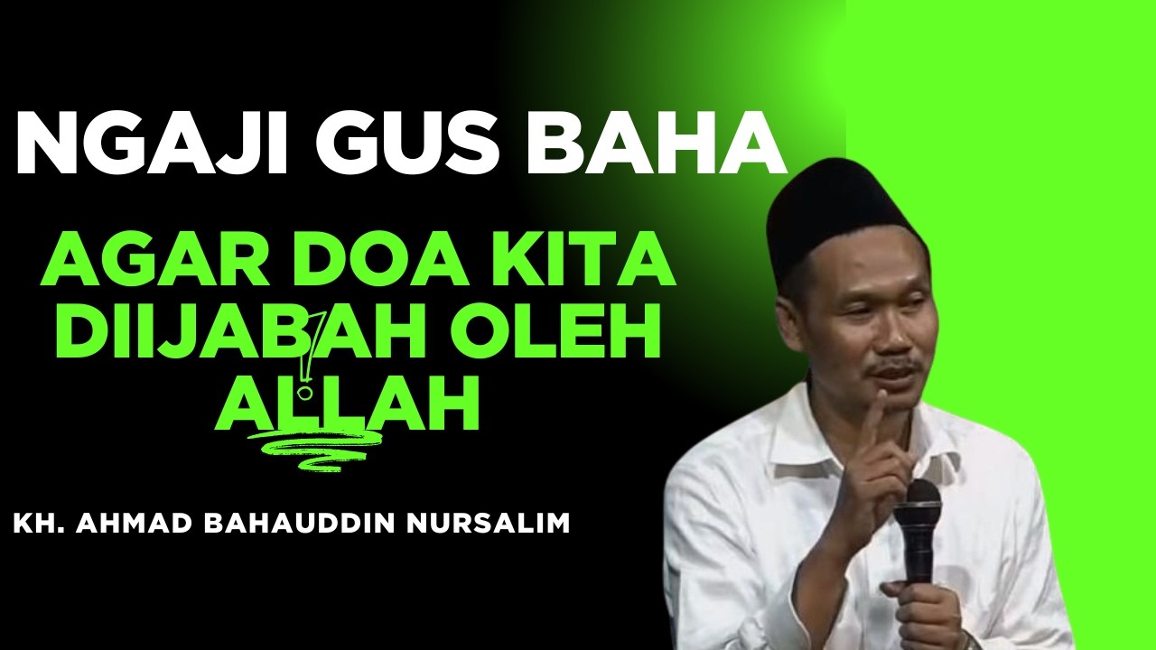 BIAR DOANYA DI IJABAH OLEH ALLAH   GUS BAHA #gusbaha