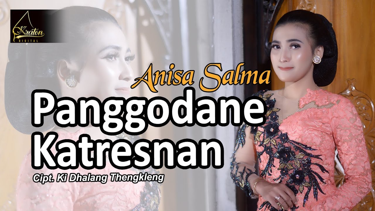 Anisa Salma - Panggodane Katresnan (Official Music Video)