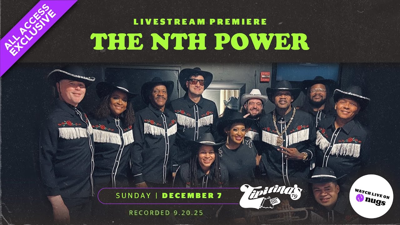 The Nth Power 9/20/25 New Orleans, LA