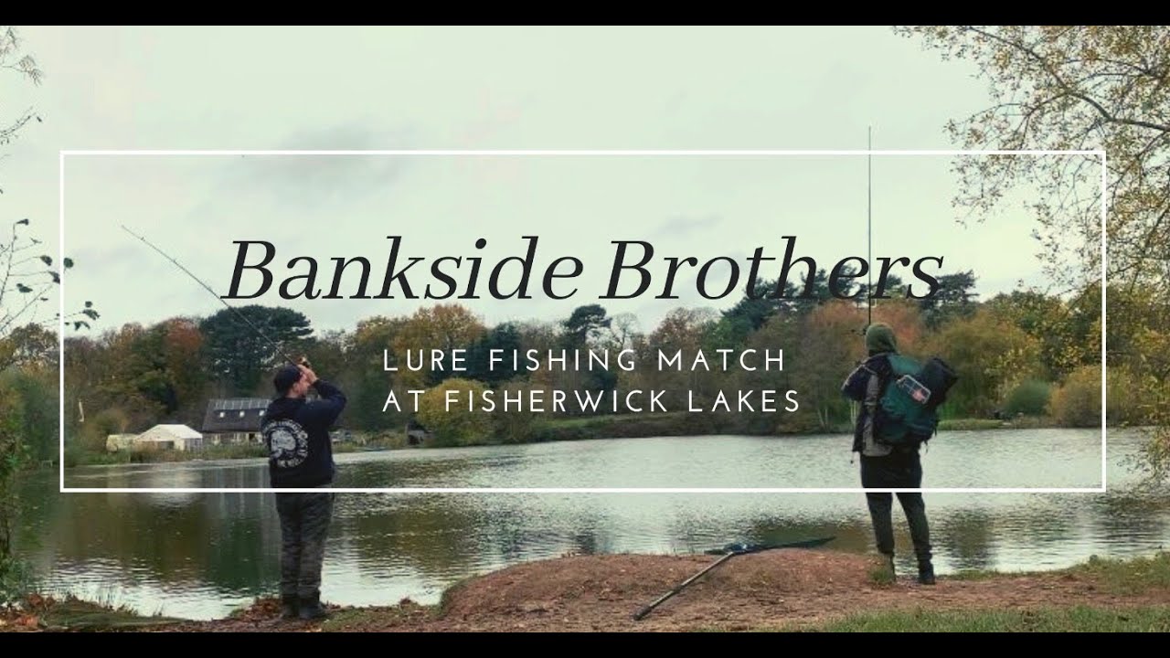 Bankside Brothers - Ep 16 November Lure Fishing, DC vs Will