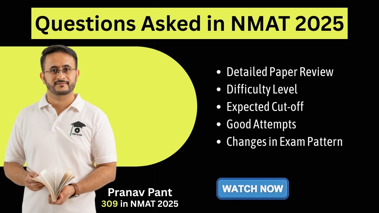 NMAT 2025 Day 1 Analysis | Detailed Paper Review, Expected Cut-off & Good Attempts