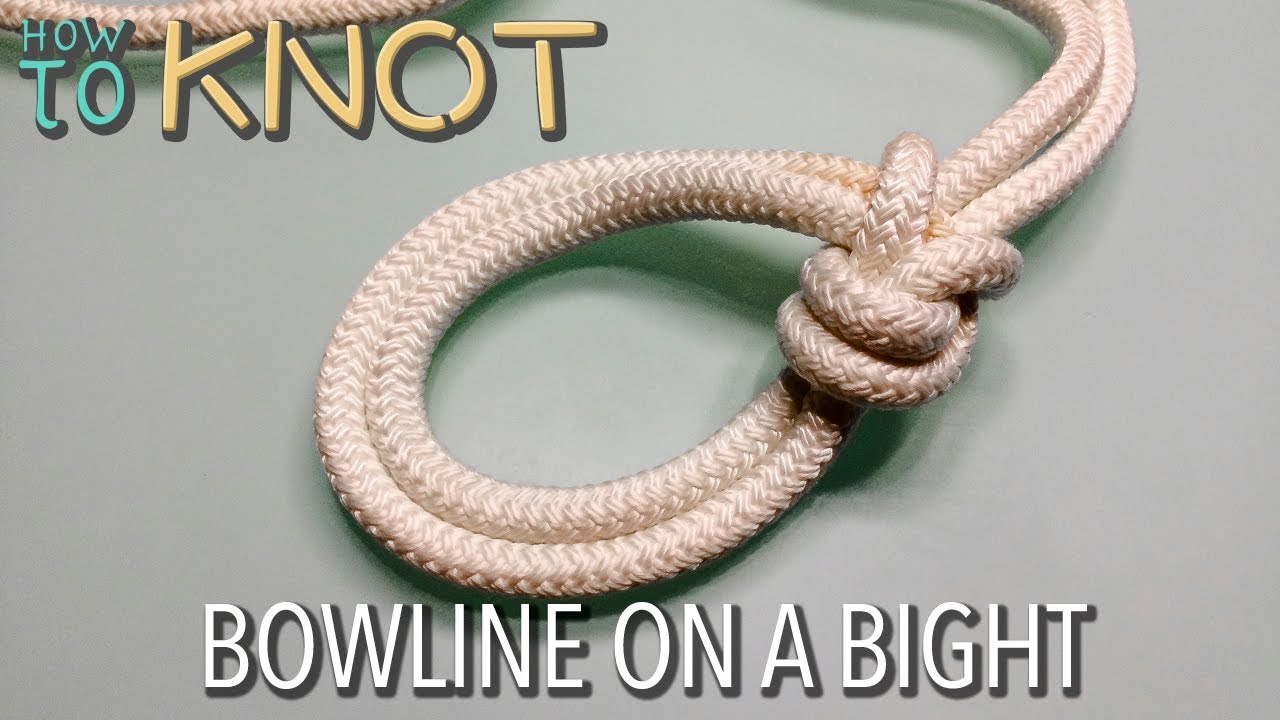 How to Tie a Bowline on a Bight