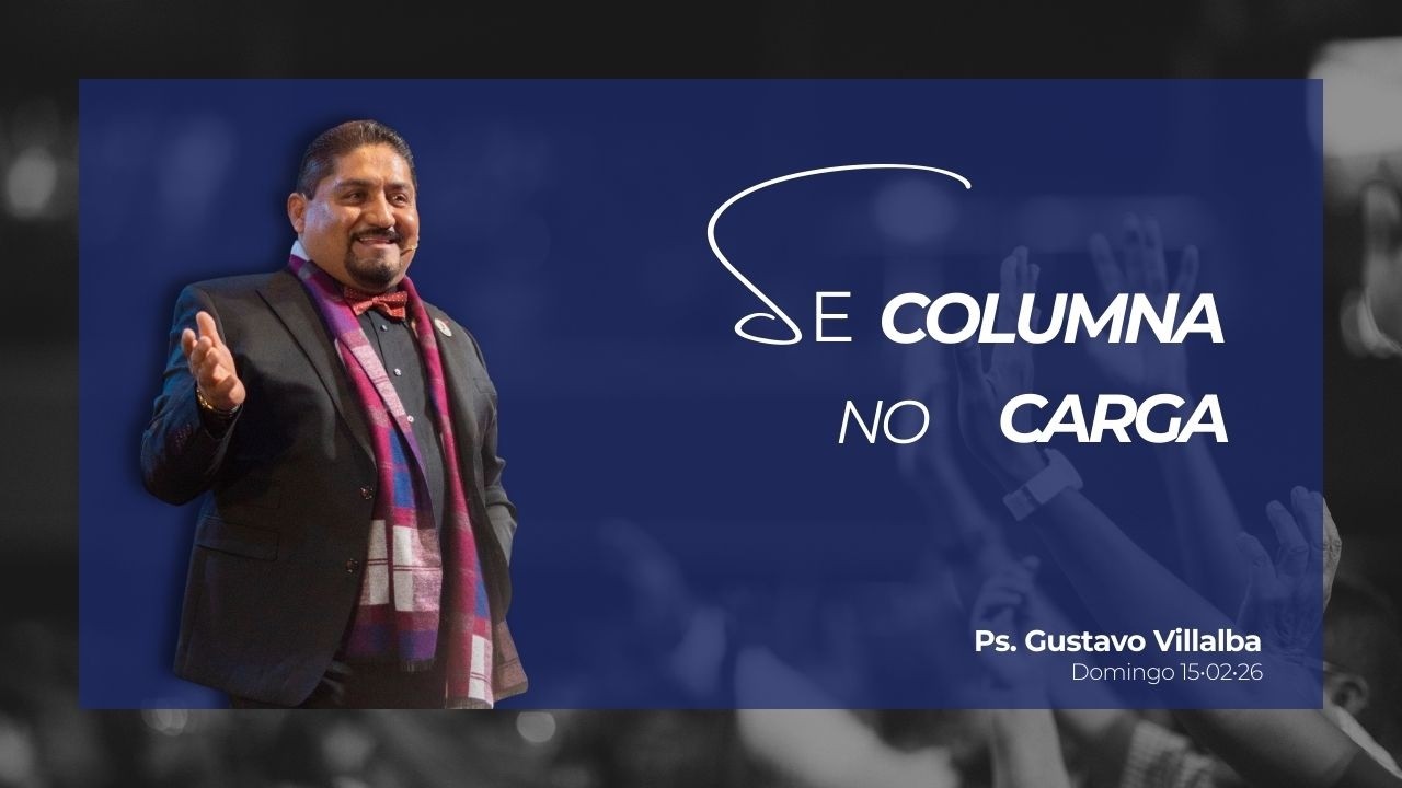 Culto General | Ps. Gustavo Villalba | 15-02-26