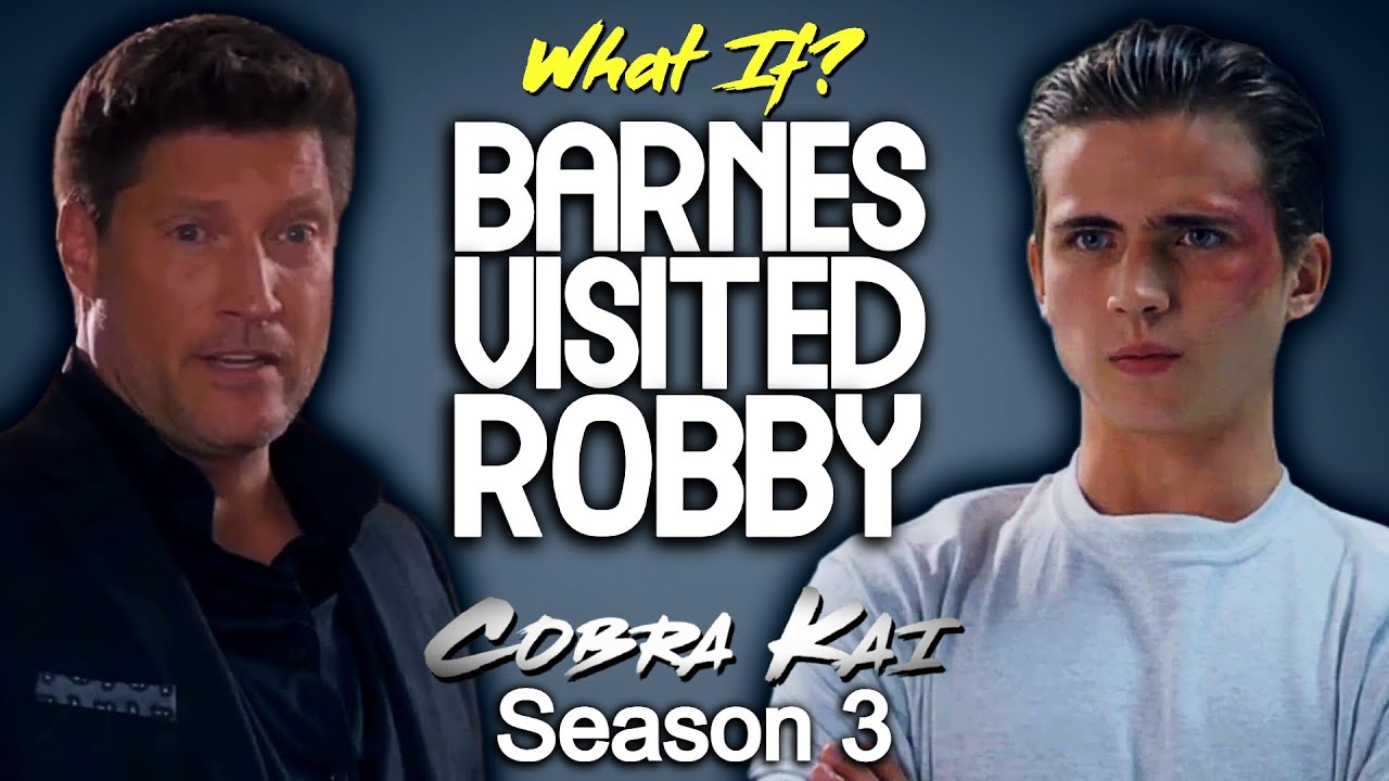 What If Mike Barnes Visited Robby? (Cobra Kai Season 3)