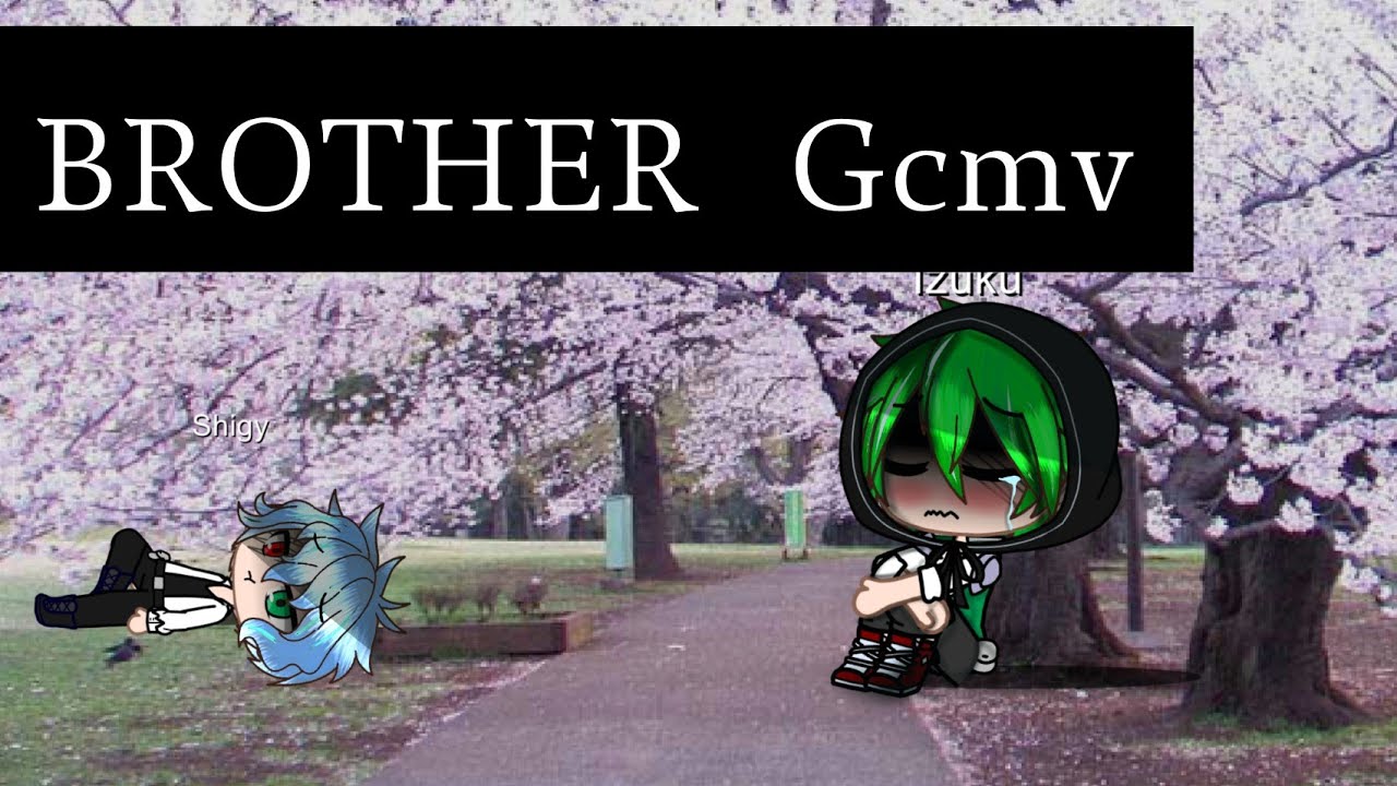 Brother Gcmv | Brother | Deku and Shigy | bnha |  WhiteAngel