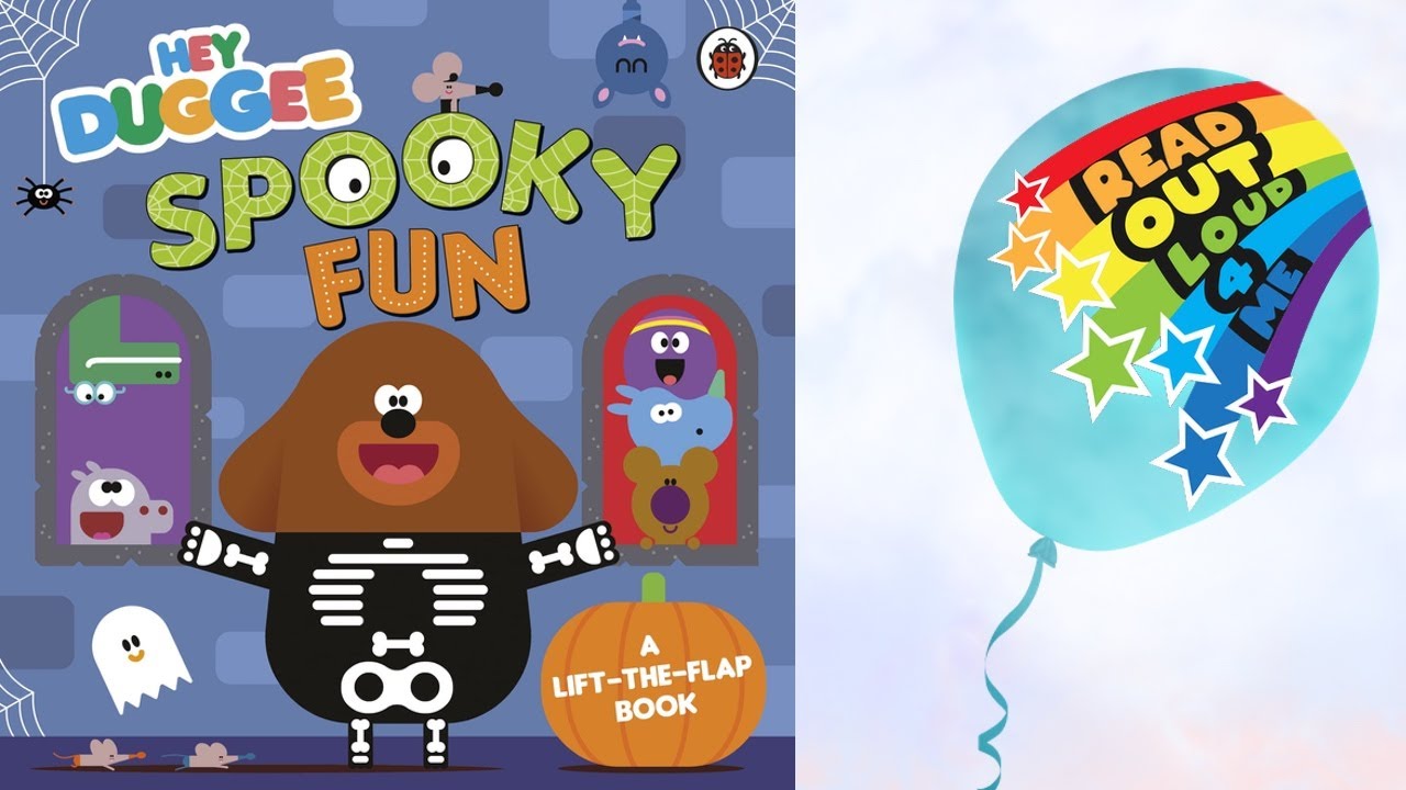 HEY DUGGEE: SPOOKY FUN ⭐️🌈 📚 Read Out Loud 4 Me!