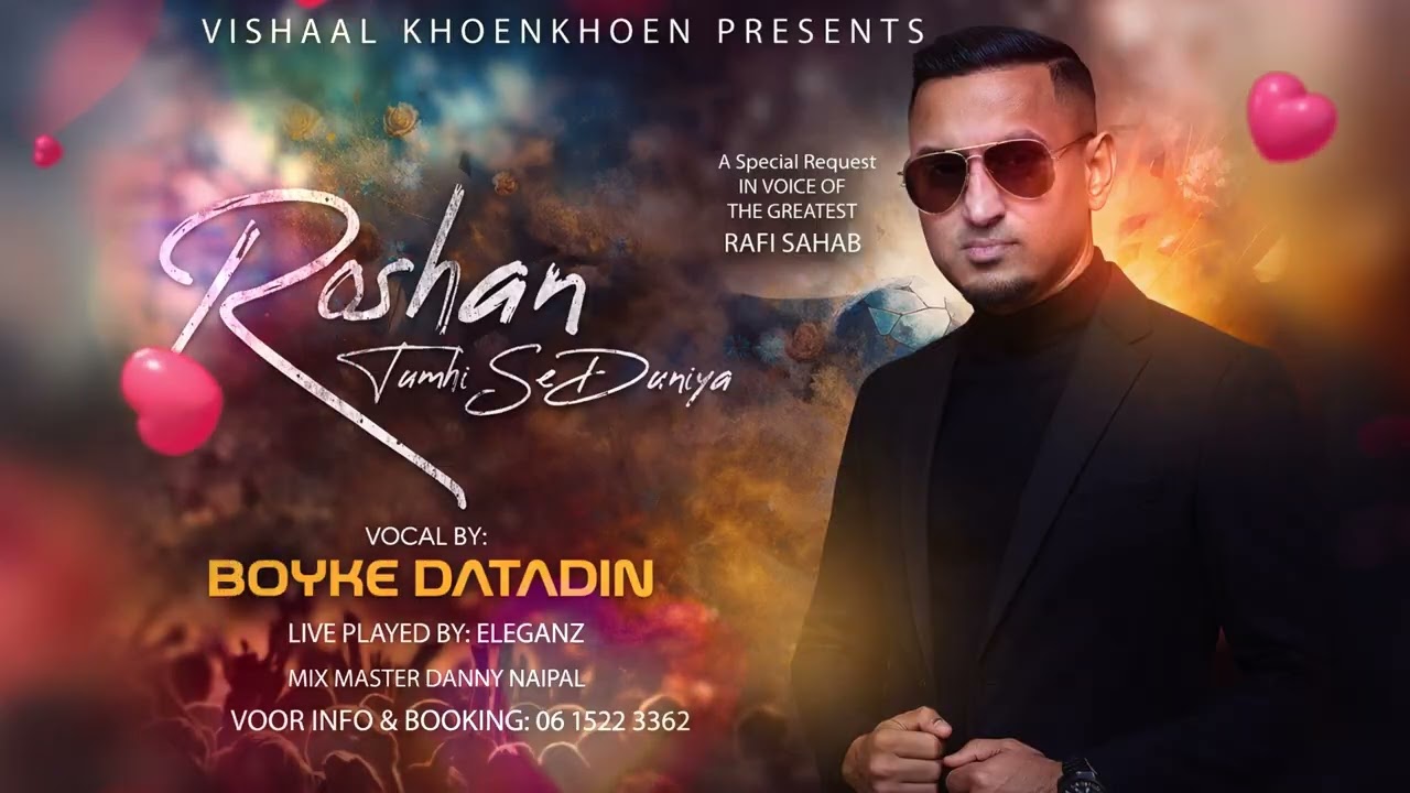 VALENTINE'S DAY SPECIAL-BOYKE DATADIN-ROSHAN TUMHI SE -MUSIC AND SHOWBAND ELEGANZ