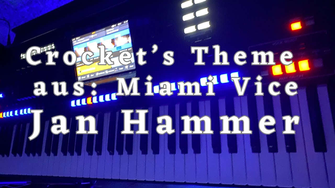 Crocket's Theme - Jan Hammer - Miami Vice Soundtrack