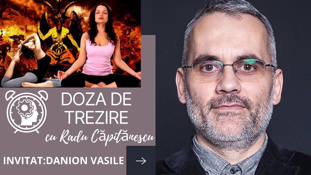 YOGA-UN BENEFICIU &Icirc;N PLAN FIZIC,MENTAL, MOARTE &Icirc;N PLAN SPIRITUAL-(INVITAT: SCRIITORUL DANION VASILE)
