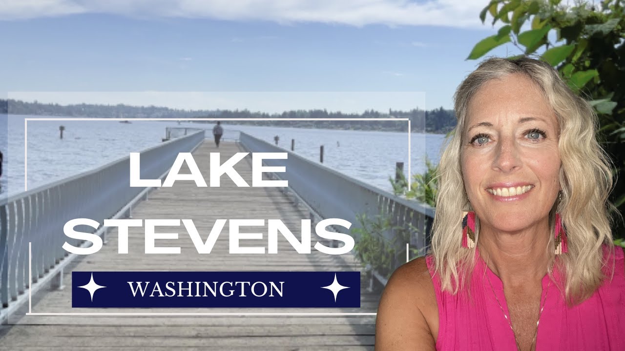 Getting to Know Lake Stevens, WA