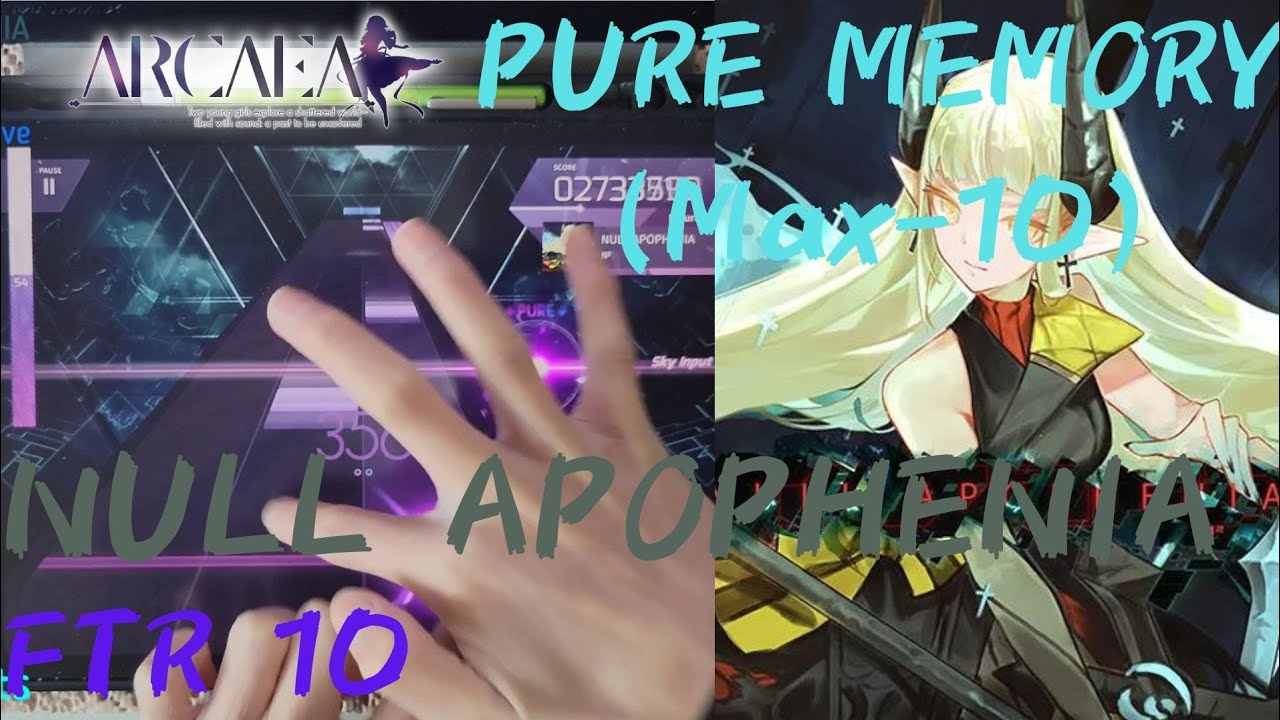 [Arcaea]｜反手交互？？｜NULL APOPHENIA (FTR 10) PURE MEMORY (Max-10) 10001289pts