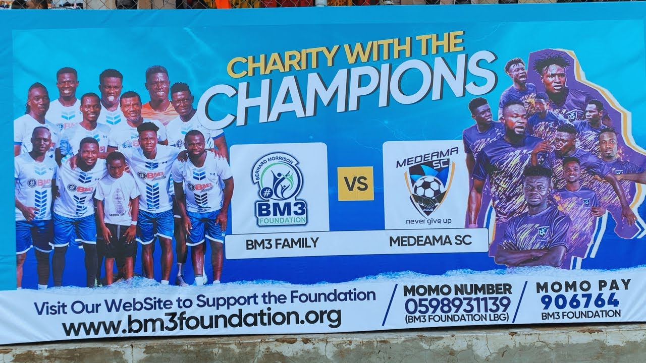Live🛑: BM3 Vrs Medeama SC - Charity With The Champions