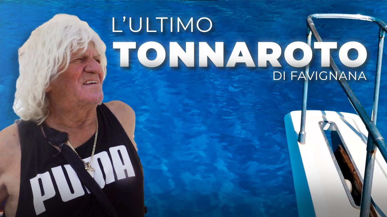 a FAVIGNANA per la storia di un vecchio TONNAROTO