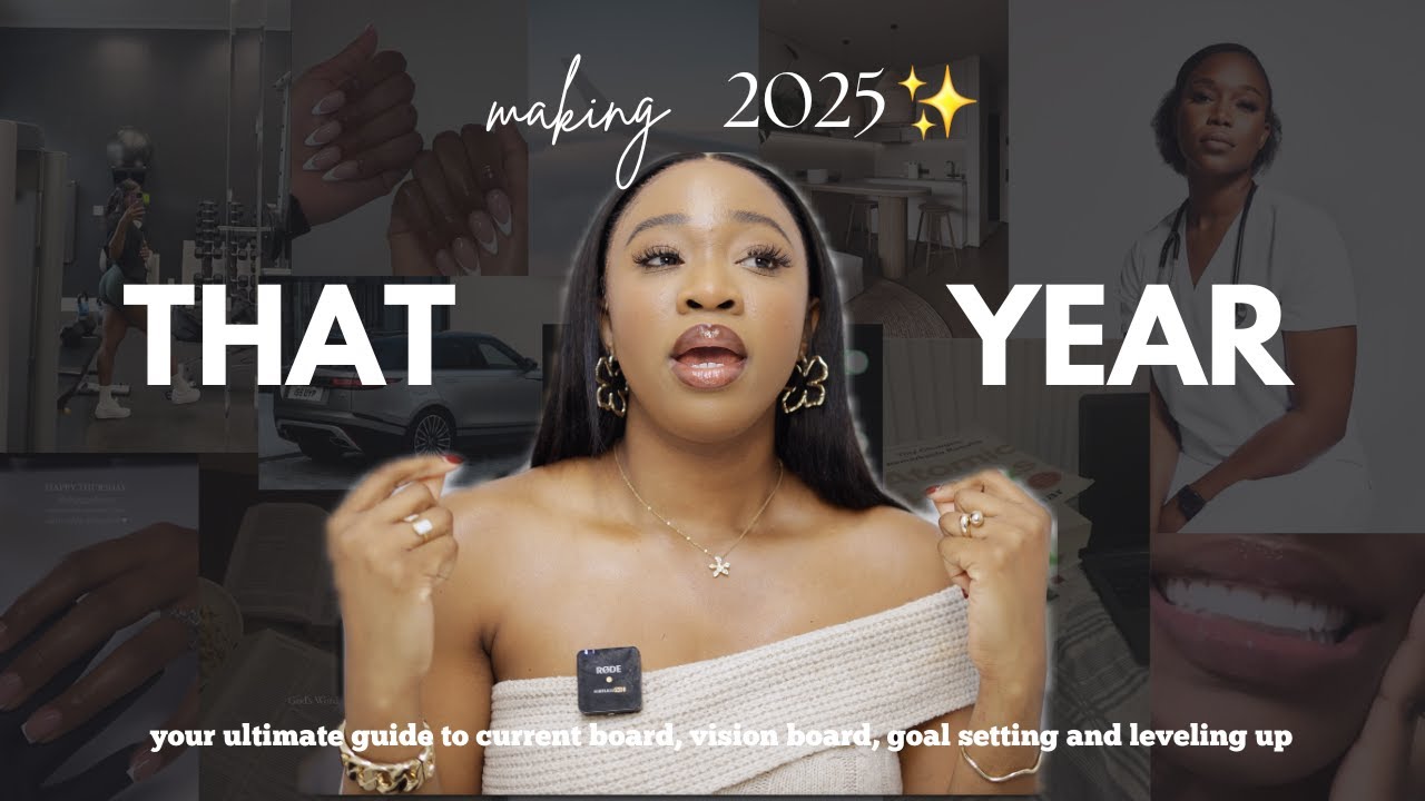 How to make 2025 THAT YEAR | what *actually* works, VISION vs CURRENT boards, goal setting & more