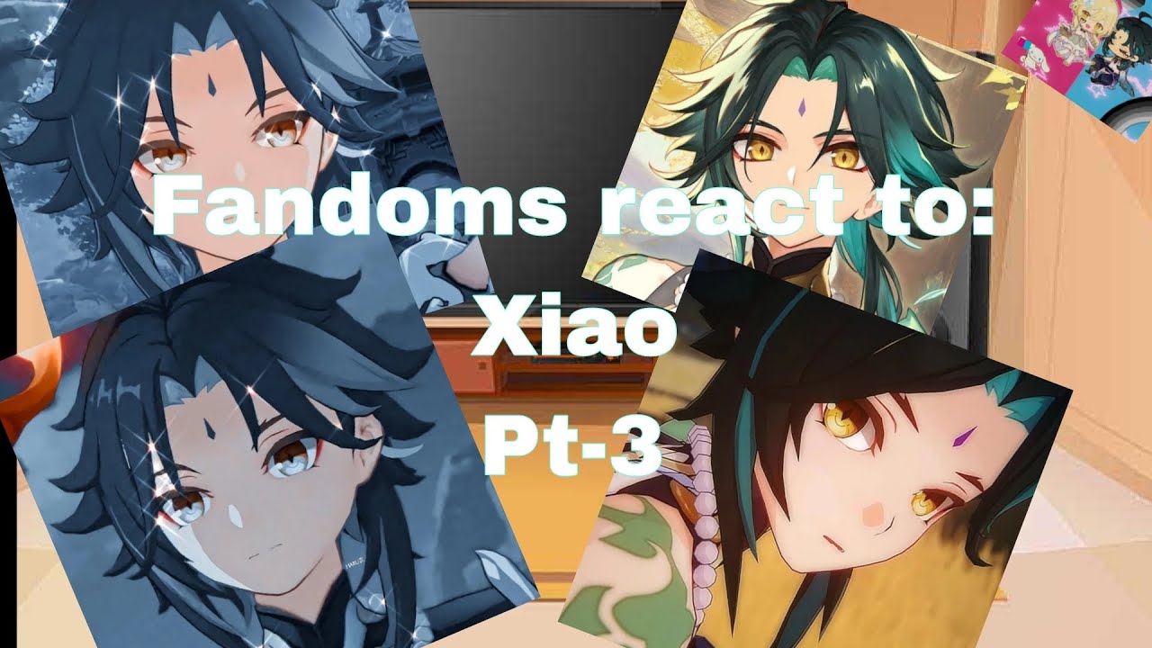 •|Fandoms react to:|Xiao👹🍃|~Pt3|~Very Lazy|•Xiaolumi⚠️|•