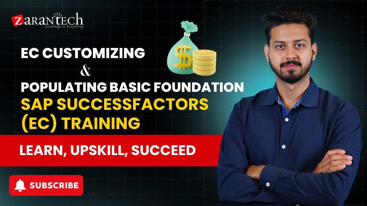 EC Customizing & Populating Basic Foundation | SAP SuccessFactors (EC) Training | ZaranTech DotCom