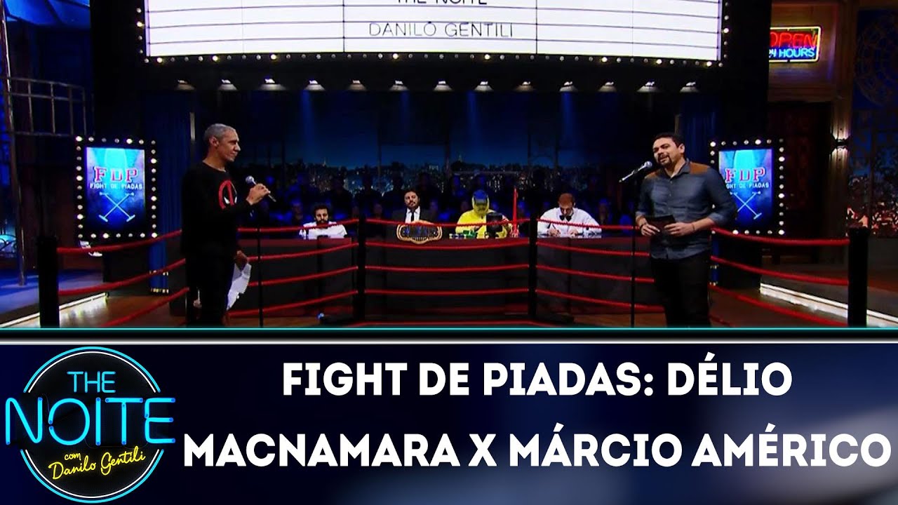 Fight de Piadas: Délio Macnamara x Márcio Américo Ep. 15 | The Noite (25/06/18)