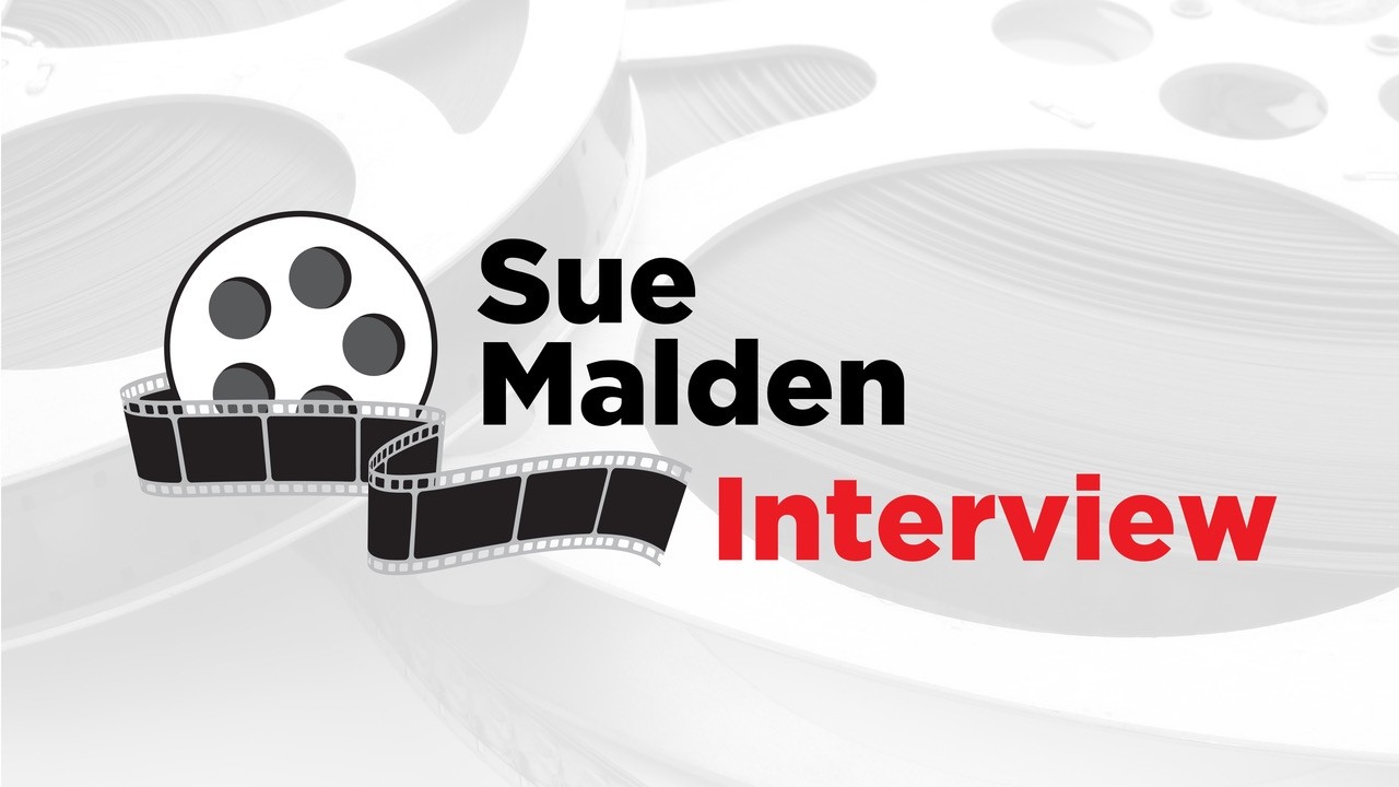 Exclusive Sue Malden Interview