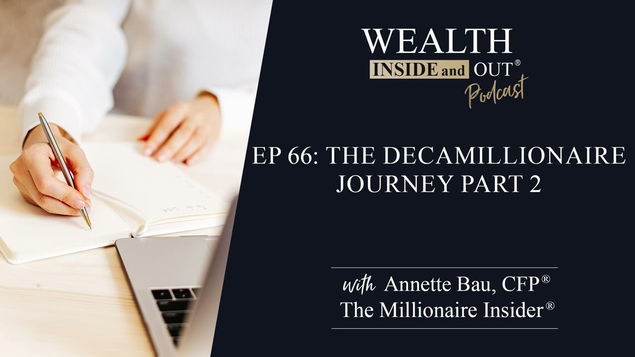 The DecaMillionaire ($10,000,000 Net Worth) Journey - Part 2