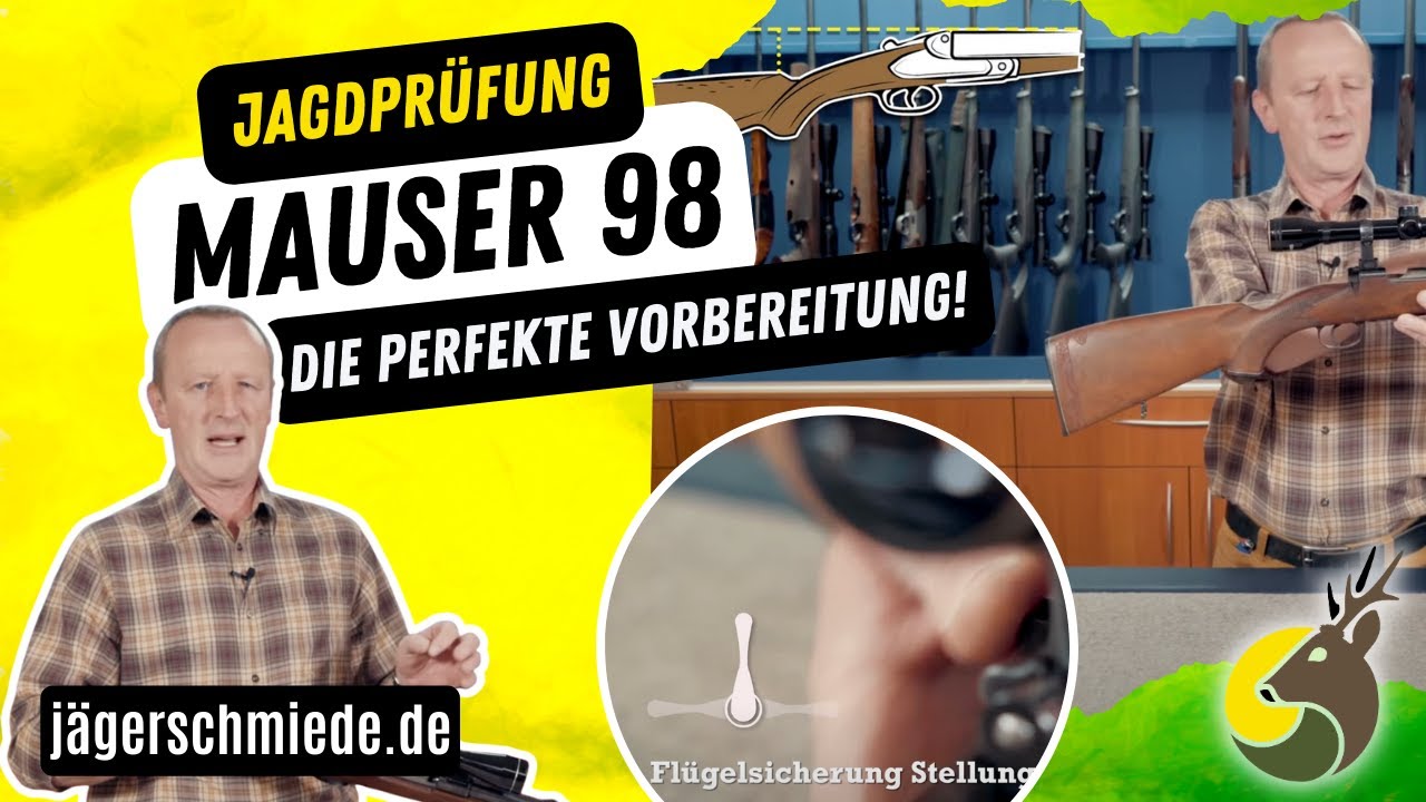 Repetierer System Mauser 98: Waffenhandhabung für deine Jagdprüfung!