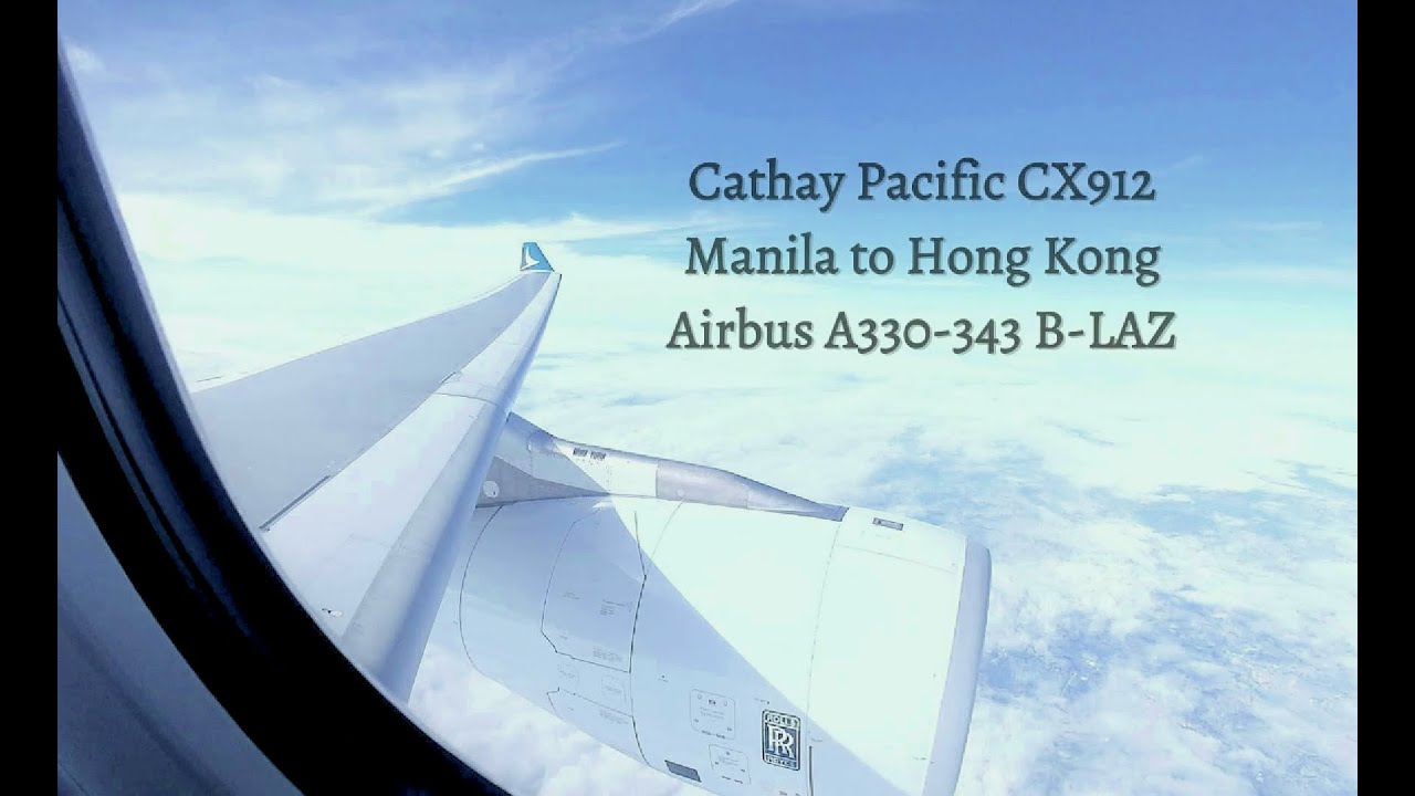 Cathay Pacific CX912 Manila to Hong Kong
