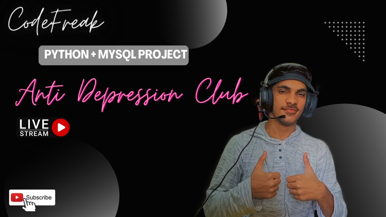 Anti Depression Club || Class 12th Computer Science Python +  MySQL project