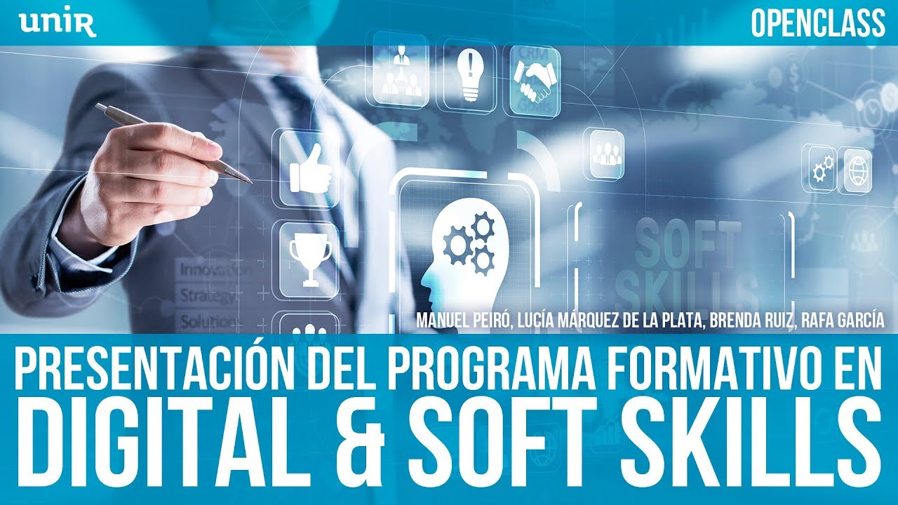 Programa formativo experiencial: Digital & Soft Skills | UNIR OPENCLASS