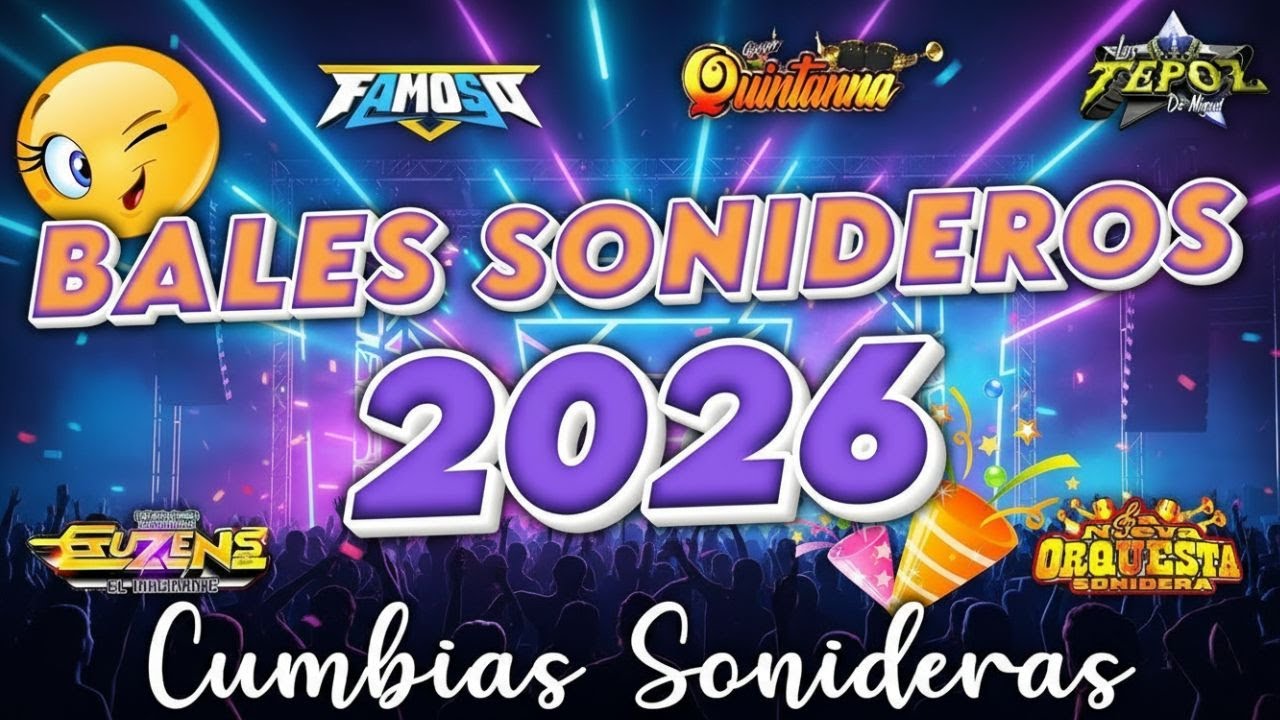 ⚡CUMBIAS SONIDERAS 2026🎊LO NUEVO DEL AÑO Y LOS MEJORES MIX PARA FIESTA💃BÁILALAS TODAS🕺