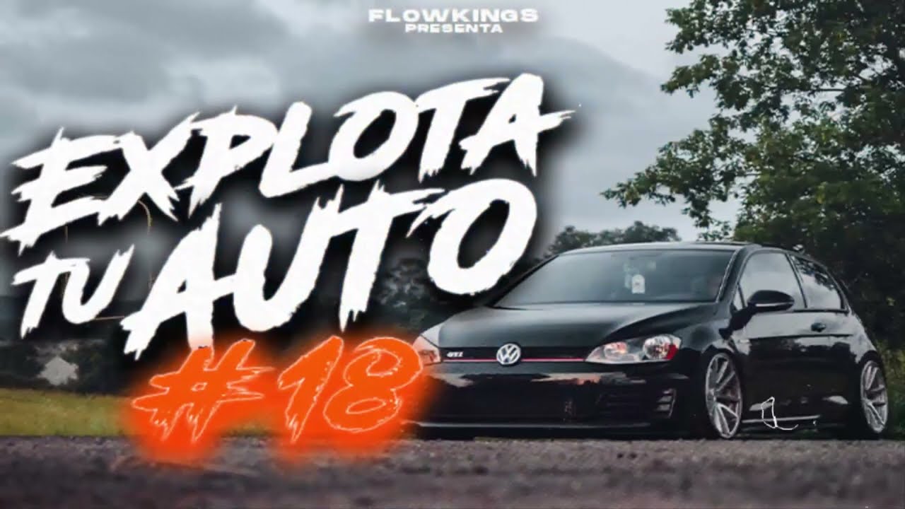 EXPLOTA TU AUTO 2022 🔥 FIESTERO RKT ✘ JULIO #18 | FLOW KINGS