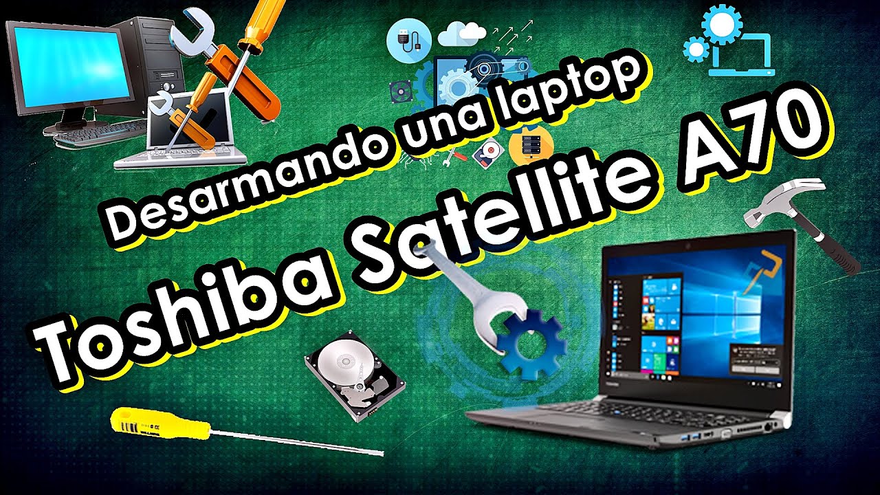 Desarmando una laptop Toshiba Satellite A70 | Desarmando cosas | El profe Pastén