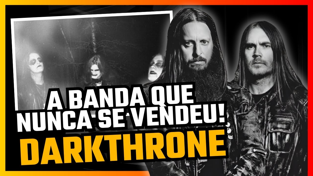 Darkthrone a História - A Banda Mais Crua e Influente do Black Metal Norueguês