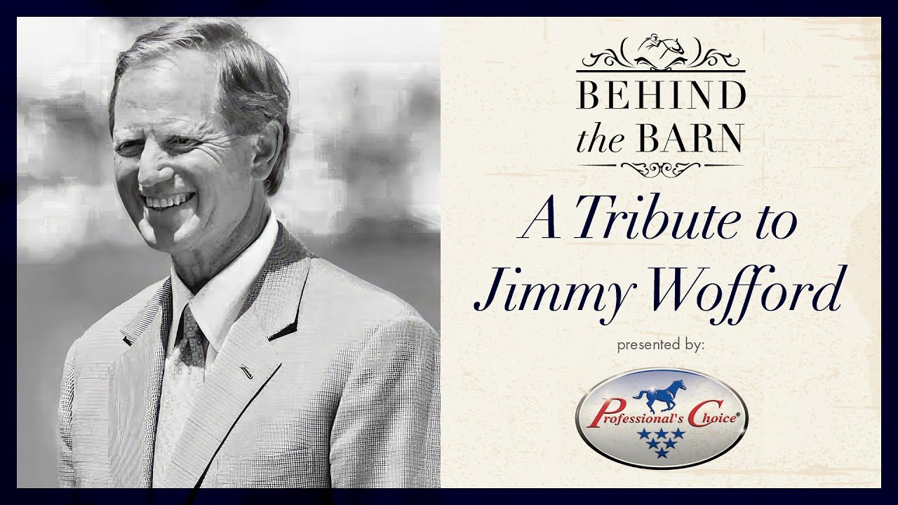 Behind the Barn 2023: A Tribute to Jimmy Wofford Presented by Professionals Choice