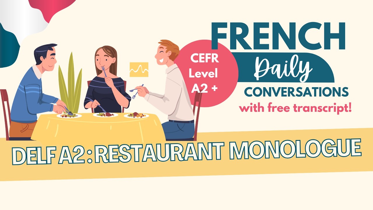 DELF A2 Oral Practice – Le restaurant | Monologue suivi | Ep 135 (+ transcript)