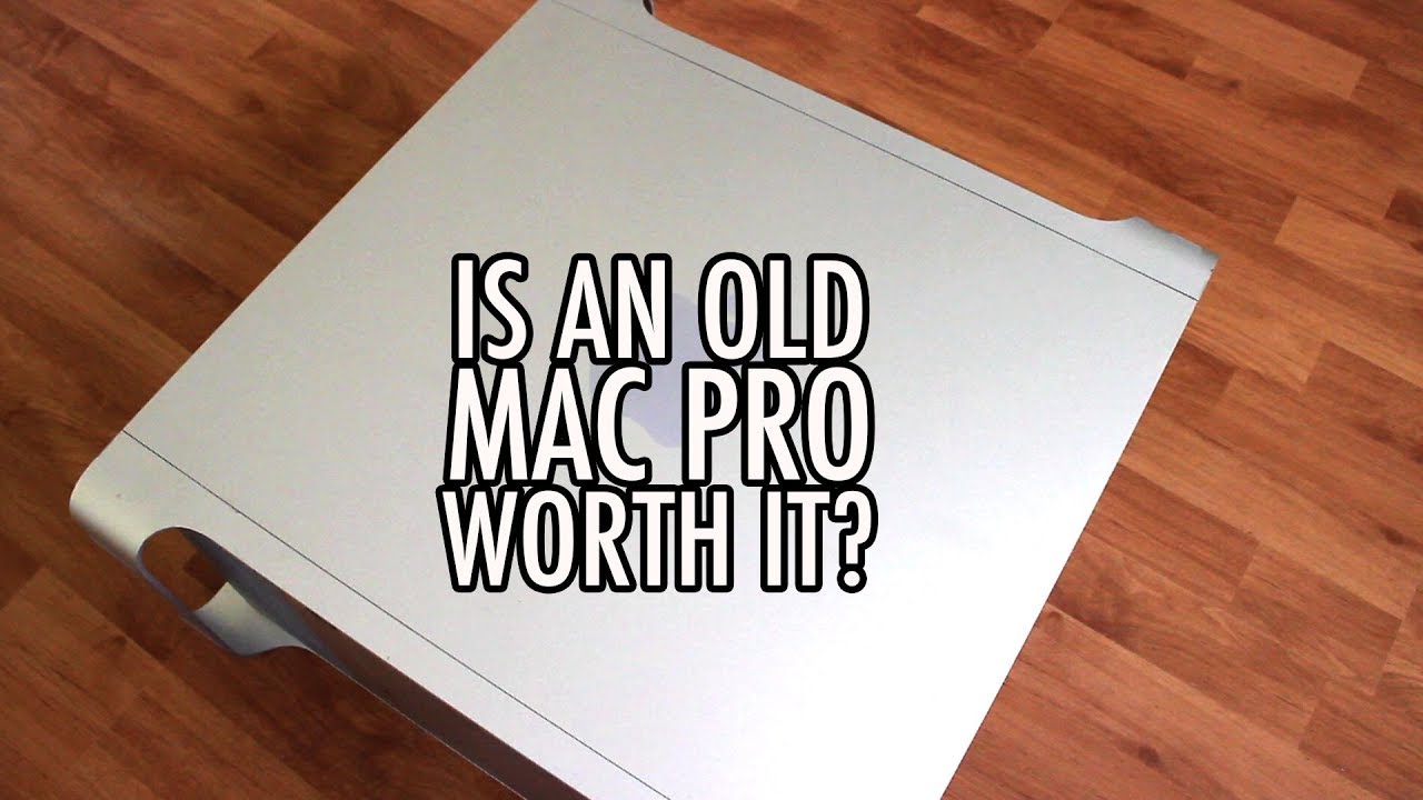 Is an old Mac Pro Worth It? Watch this Review.