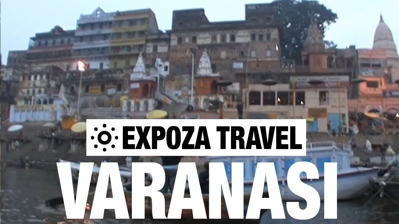 Varanasi (India) Vacation Travel Video Guide