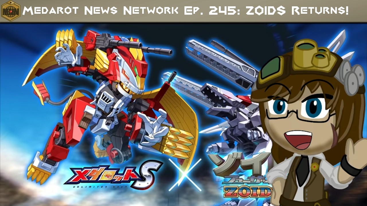 ZOIDS Returns, pt.2! | Medarot News Network Ep.245