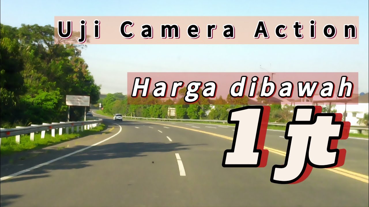 Uji Kamera Action dibawah 1 juta #Vlog