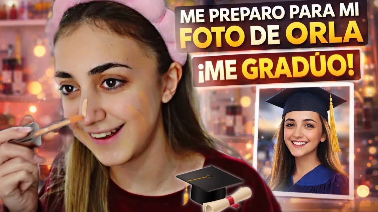 Me preparo para la foto de la orla &iexcl;ME GRAD&Uacute;O! - Silvia S&aacute;nchez