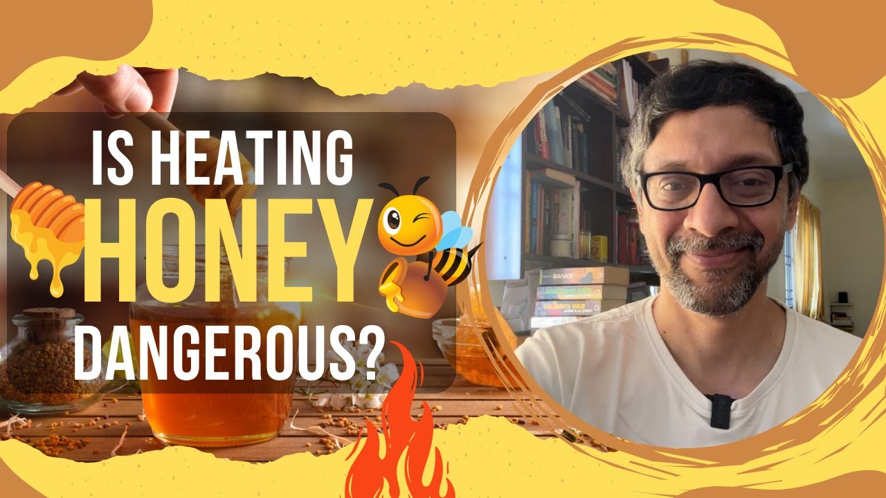 Is Heating Honey Dangerous?