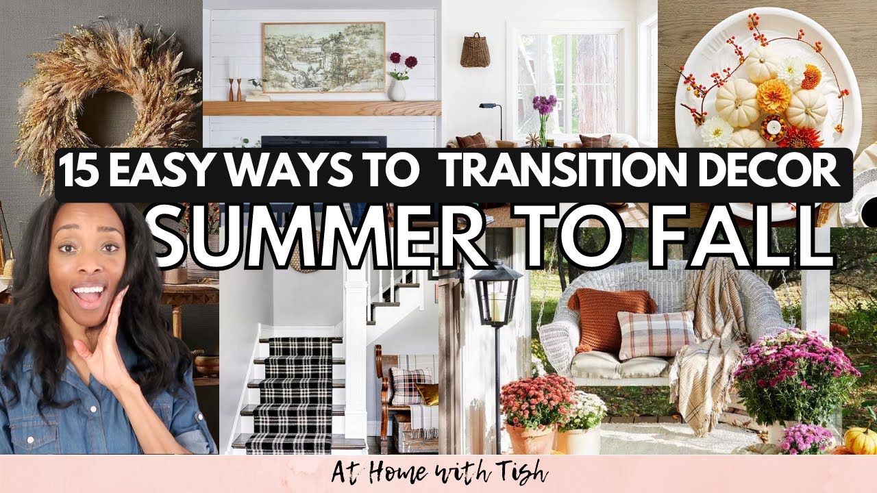 15 EFFORTLESS WAYS TO TRANSITION YOUR DECOR FROM SUMMER TO FALL // AUTUMN DECOR IDEAS 2023
