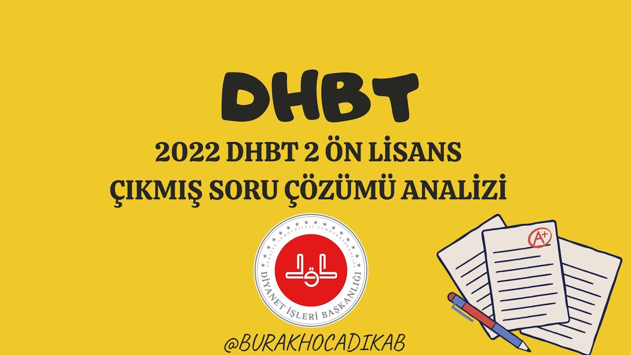 2022 DHBT ÖN LİSANS ÇIKMIŞ SORU ÇÖZÜMÜ VE ANALİZİ