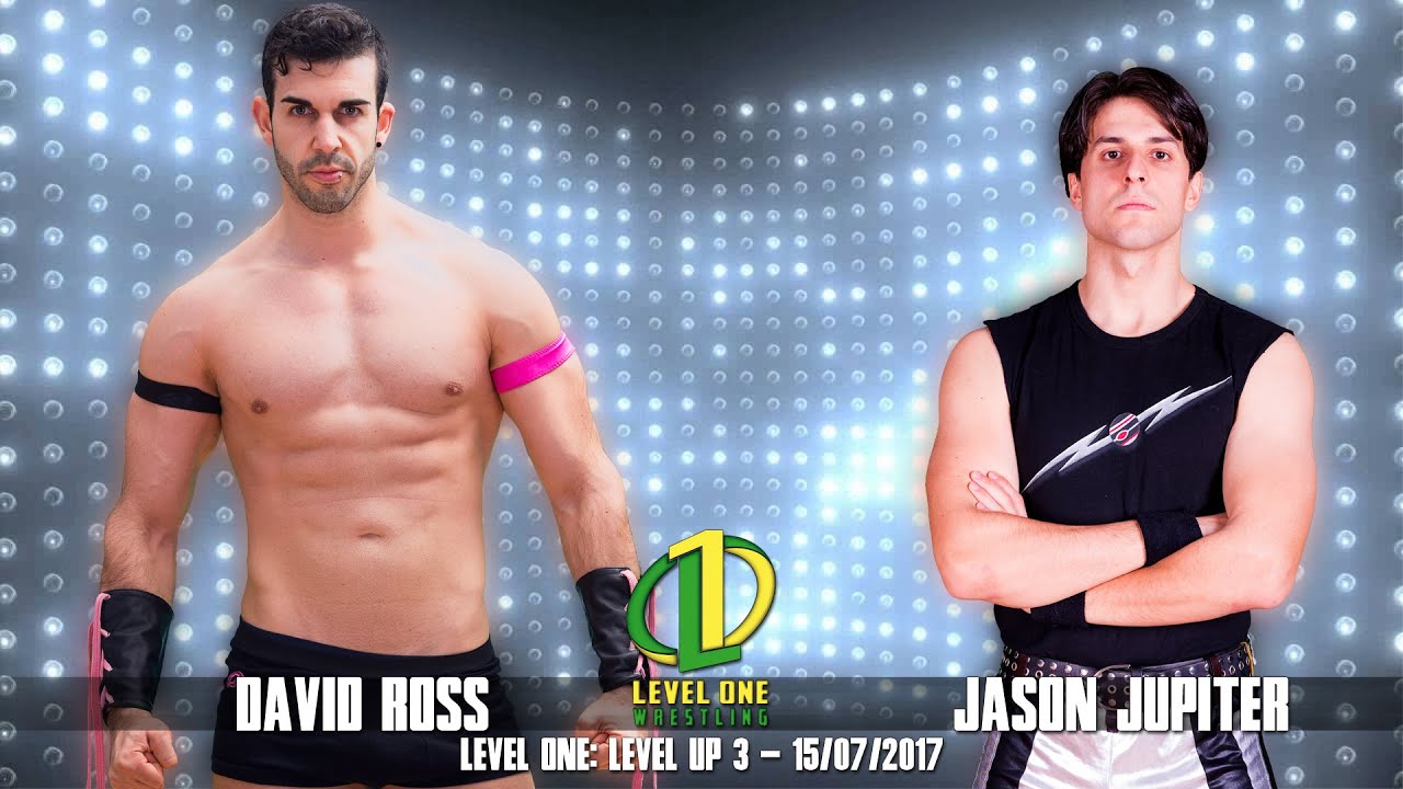 [FREE MATCH] David Ross vs Jason Júpiter - LEVEL ONE: Level Up 3 (15/07/2017)