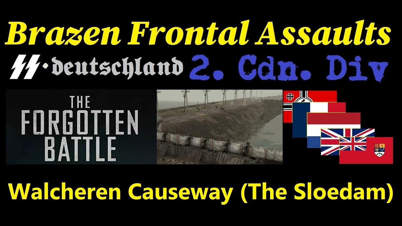 Attacking the Walcheren Island Causeway (Sloedam) in 1940 and 1944