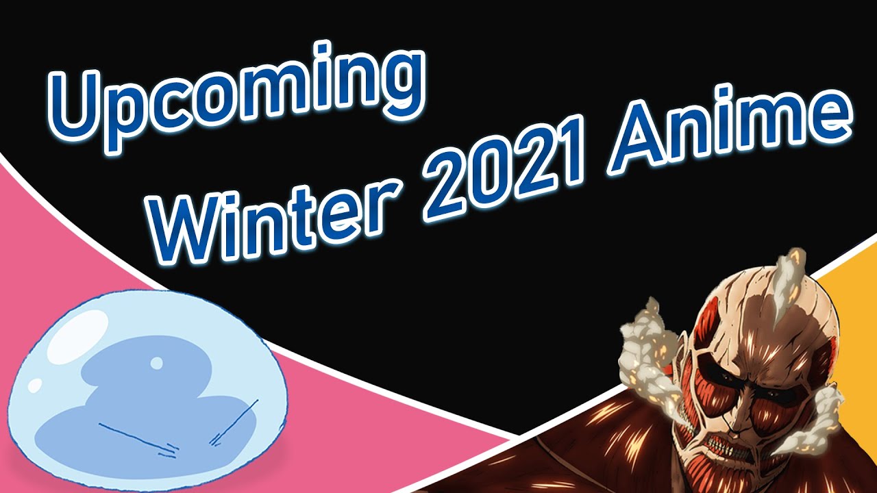 Winter 2021 Anime: Speedrun Edition