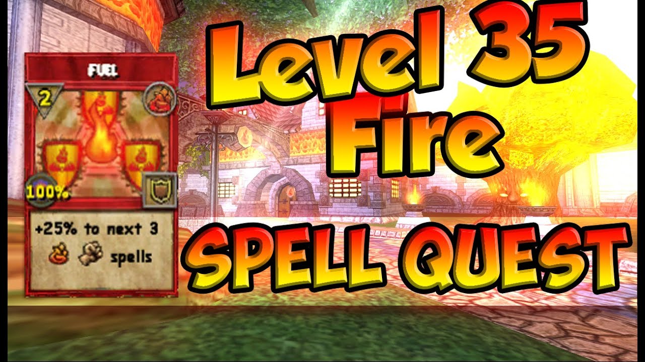 Wizard101: - Level 35 Fire Spell Quest -