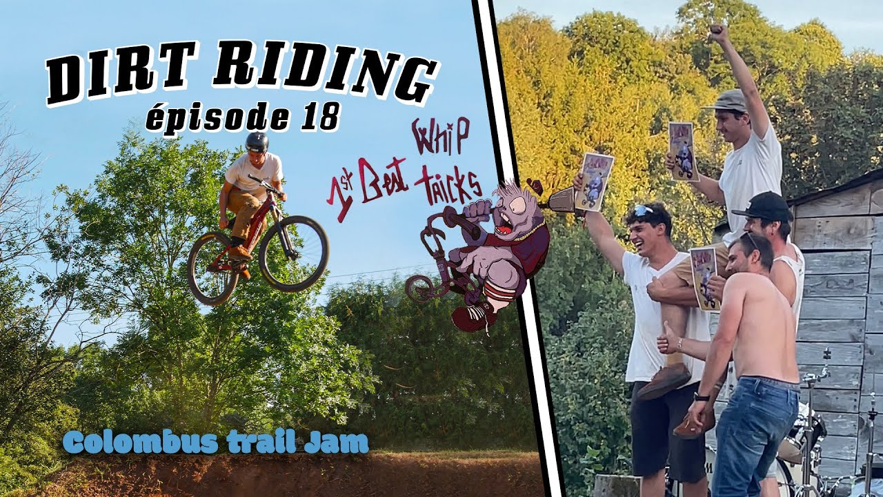 DIRT RIDING / épisode 18 : Je gagne la jam du Colombus trail !