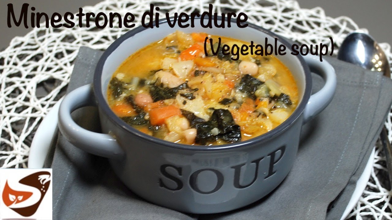 Minestrone di verdure alla contadina. La vera zuppa della nonna! - Vegetable soup